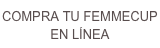 COMPRA TU FEMMECUP EN LÍNEA